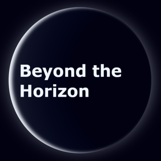 Beyond the Horizon